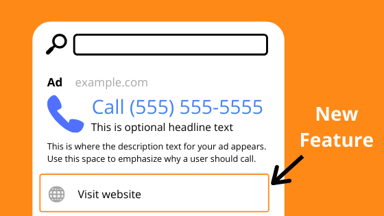Sample graphic image of a call ad with the new visit website feature highlighted.