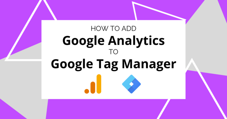 How To Add Google Analytics to Google Tag Manager Blog Header Image - Intigress